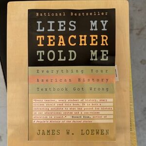 Lies My Teacher Told Me by James W. Loewen - Multicolor Cover